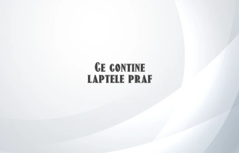 ce contine laptele praf
