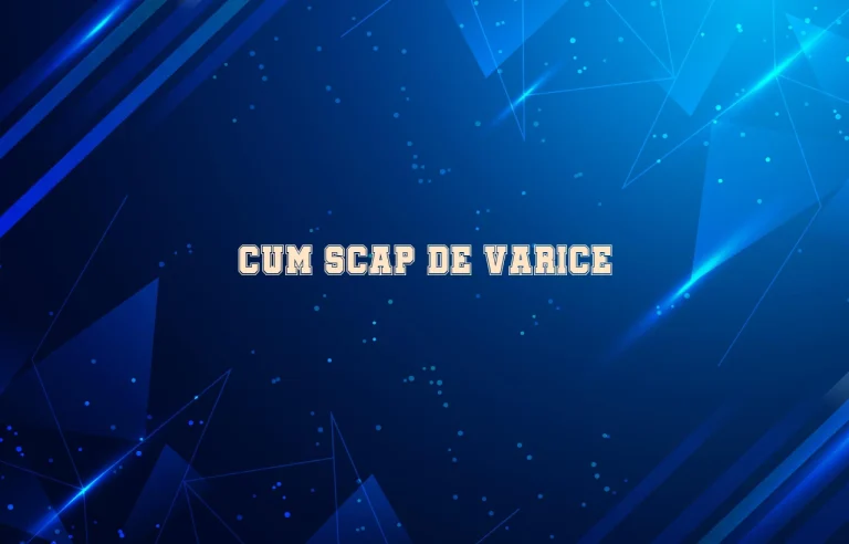 cum scap de varice