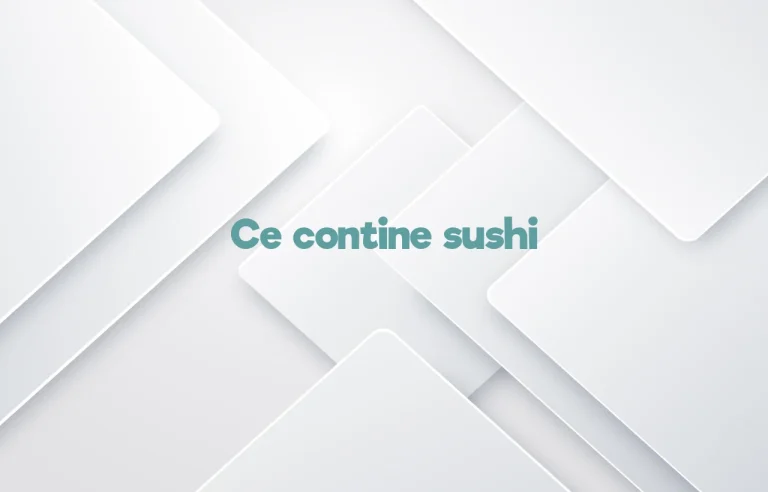 ce contine sushi