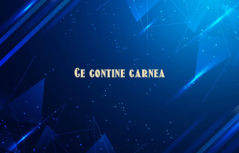 ce contine carnea